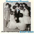 RANDY KLEIN Underground Romantic album cover