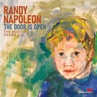 RANDY NAPOLEON The Door Is Open : The Music of Gregg Hill album cover