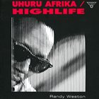 RANDY WESTON Uhuru Africa - Highlife album cover