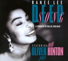 RANEE LEE Deep Song: A Tribute To Billie Holiday album cover