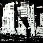RARA AVIS Rara Avis album cover