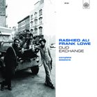 RASHIED ALI Rashied Ali & Frank Lowe : Duo Exchange - Complete Sessions album cover