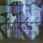 RAVI COLTRANE — Spirit Fiction album cover