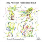 RAY ANDERSON Sweet Chicago Suite album cover