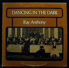 RAY ANTHONY Dancing in the Dark album cover
