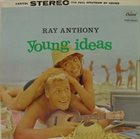 RAY ANTHONY Young Ideas album cover