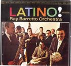 RAY BARRETTO Latino! album cover