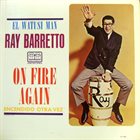 RAY BARRETTO On Fire Again album cover
