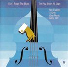 RAY BROWN Don't Forget the Blues album cover