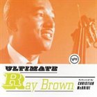 RAY BROWN Ultimate Ray Brown album cover