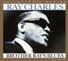RAY CHARLES Brother Ray's Blues album cover