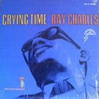 RAY CHARLES Cryin' Time album cover