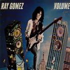 RAY GOMEZ Volume album cover
