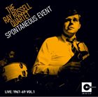 RAY RUSSELL Spontaneous Event - Live Vol​.​1: 1967​-​69 album cover