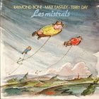 RAYMOND BONI Raymond Boni / Max Eastley / Terry Day ‎: Les Mistrals album cover