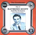 RAYMOND SCOTT The Uncollected Raymond Scott Vol. 2 album cover