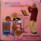 RED NICHOLS Parade Of The Pennies album cover