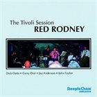 RED RODNEY Tivoli Session album cover