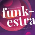 REDTENBACHER'S FUNKESTRA The Vinyl Collection album cover