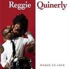REGGIE QUINERLY Words to Love album cover