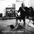 REGGIE WASHINGTON Freedom album cover