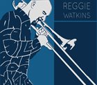 REGGIE WATKINS One for Miles, One for Maynard album cover