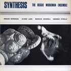 REGGIE WORKMAN Synthesis album cover