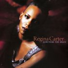 REGINA CARTER Something For Grace album cover