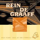 REIN DE GRAAFF Solo Piano: Jazz At the Pinehill album cover