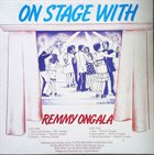 REMMY ONGALA Dance With Remmy Ongala On Stage album cover