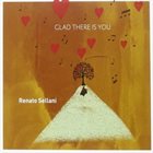 RENATO SELLANI Glad There Is You album cover
