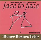 RENEE ROSNES Renee Rosnes Trio : Face to face album cover