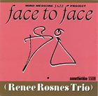 RENEE ROSNES Renee Rosnes Trio : Face to face album cover