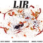 RENT ROMUS Rent Romus, Teddy Rankin-Parker, Daniel Pearce : Lir (live at Vamp vintage art music) album cover