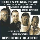 REPERTORY QUARTET Here Us Talking to You - Tribute to Louis Armstrong album cover