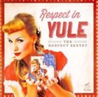 RESPECT SEXTET Respect In Yule album cover