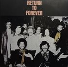 RETURN TO FOREVER Return To Forever (aka Live) album cover