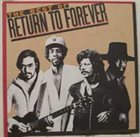 RETURN TO FOREVER The Best of Return to Forever album cover