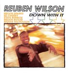 REUBEN WILSON Down With It album cover