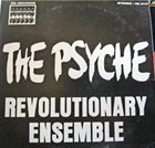 REVOLUTIONARY ENSEMBLE The Psyche album cover