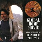 REYNOLD PHILIPSEK Global Home Movie album cover