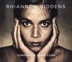 RHIANNON GIDDENS Tomorrow Is My Turn album cover