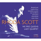 RHODA SCOTT We Free Queens / Lady Quartet album cover