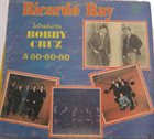RICARDO RAY 4.Richie Ray Introducing Bobby Cruz A-Go-Go-Go album cover