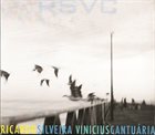 RICARDO SILVEIRA Ricardo Silveira / Vinicius Cantuária: RSVC album cover