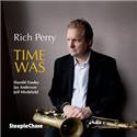 RICH PERRY Time Was album cover