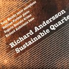 RICHARD ANDERSSON Richard Andersson Sustainable Quartet : Please recycle album cover