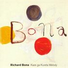 RICHARD BONA Kaze Ga Kureta Melody album cover