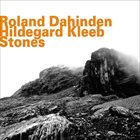 ROLAND DAHINDEN / HILDEGARD KLEEB Stones album cover