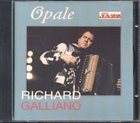 RICHARD GALLIANO Opale album cover